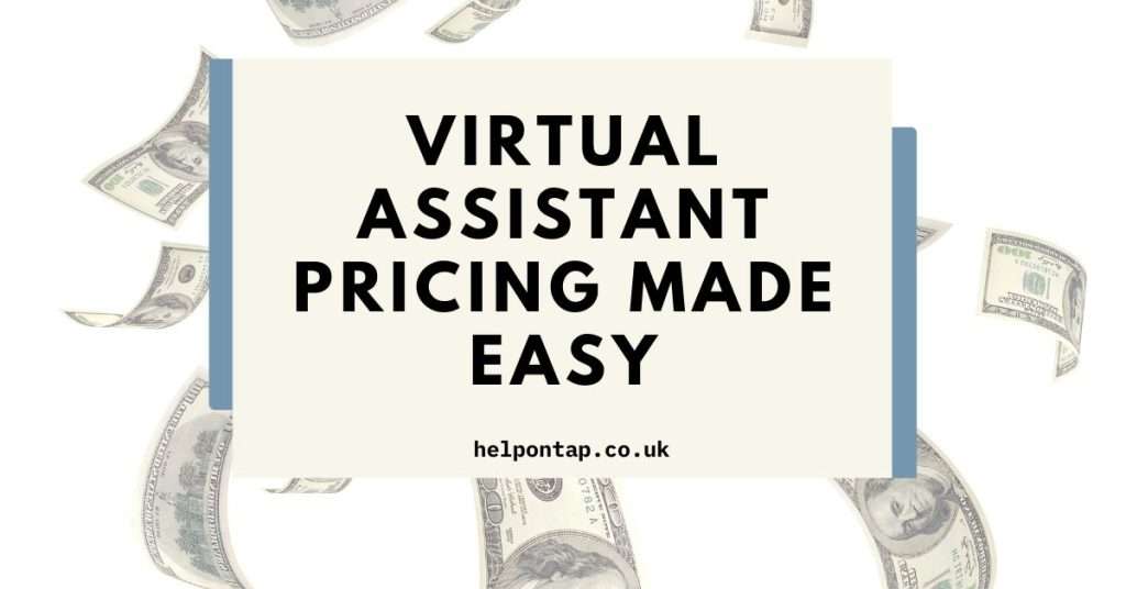 Virtual Assistant Pricing Made Easy