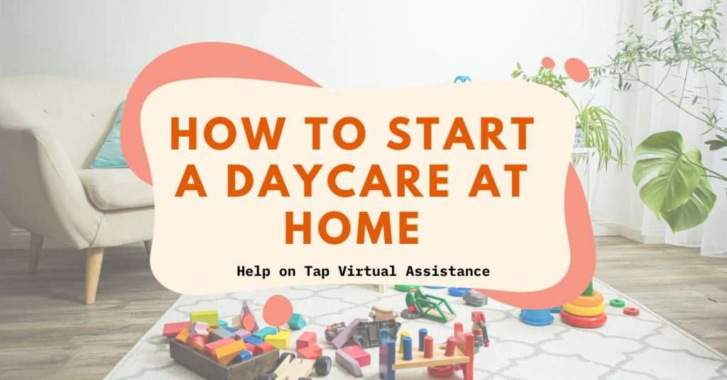 How to Start a Daycare at Home